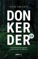 Donkerder 2.0 9789493245884, Ritzo Ten Cate, Verzenden