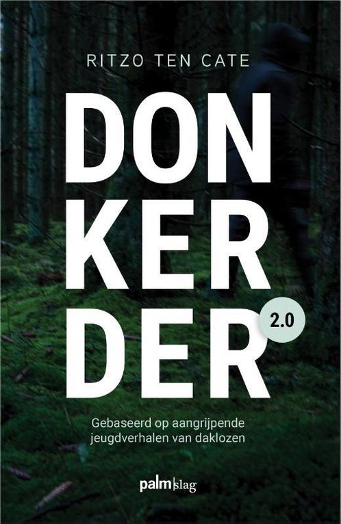 Donkerder 2.0 9789493245884, Livres, Romans, Envoi