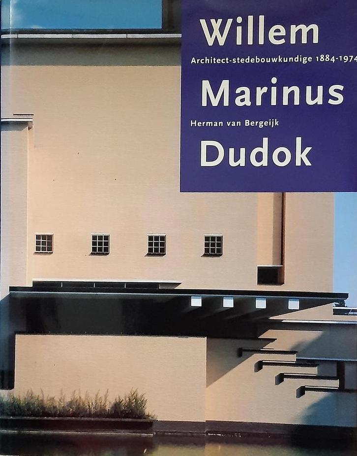 Willem Marinus Dudok 9789066111448 H. van Bergeijk, Boeken, Kunst en Cultuur | Architectuur, Zo goed als nieuw, Verzenden