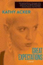 Great Expectations (Reissue) 9780802128546 Kathy Acker, Boeken, Verzenden, Gelezen, Kathy Acker