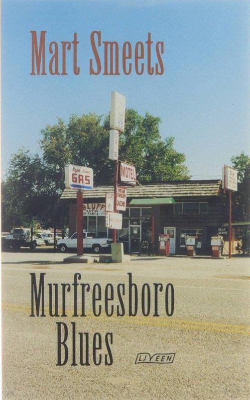 Murfreesboro Blues - Mart Smeets 9789020456257, Livres, Romans, Envoi