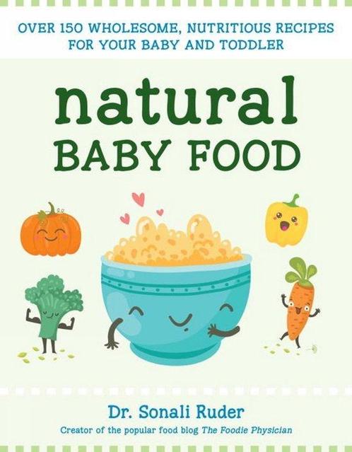 Natural Baby Food 9781578266043 Sonali Ruder, Boeken, Overige Boeken, Gelezen, Verzenden