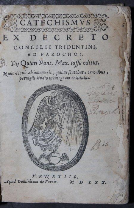 . - Catechismvs ex decreto Concilii Tridentini, ad parochos., Antiek en Kunst, Antiek | Boeken en Manuscripten