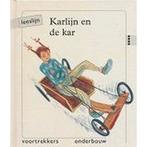 Leeslijn versie 1 Voortrekkers Karlijn en de kar (4 stippen), Boeken, Verzenden, Nieuw