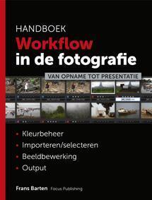 Handboek workflow in de fotografie 9789078811213, Boeken, Hobby en Vrije tijd, Gelezen, Verzenden