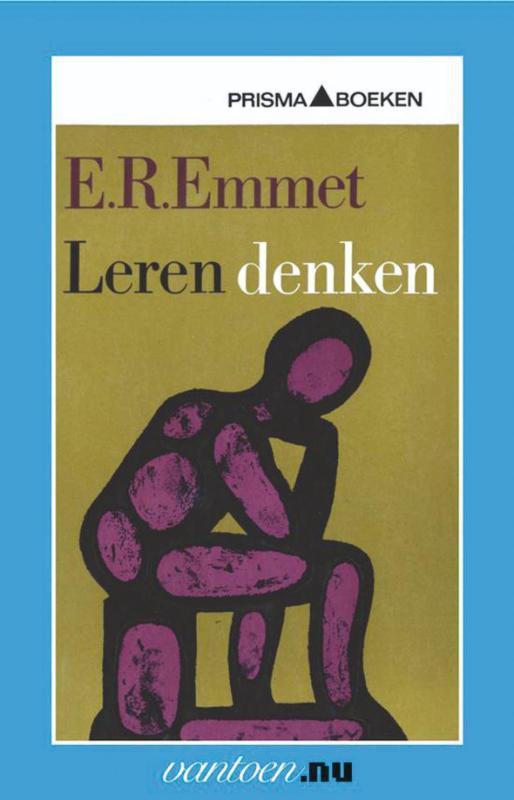 Leren denken / Vantoen.nu 9789031502905 E.R. Emmet, Boeken, Politiek en Maatschappij, Zo goed als nieuw, Verzenden