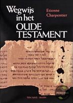 Wegwijs in het Oude Testament 9789025943172 E. Charpentier, Boeken, Verzenden, Gelezen, E. Charpentier