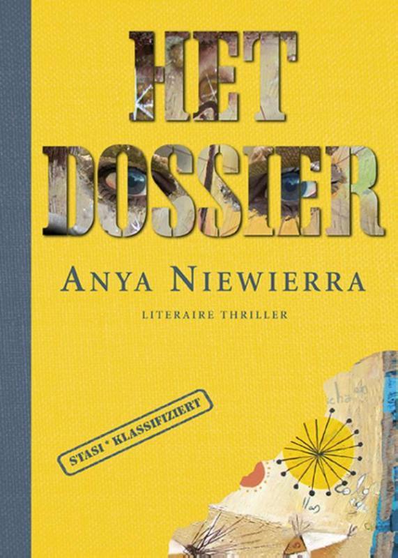Het dossier 9789085164210 Anya Niewierra, Boeken, Thrillers, Gelezen, Verzenden