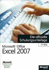 Microsoft Office Excel 2007 - Die offizielle Schu...  Book, Livres, Livres Autre, Envoi