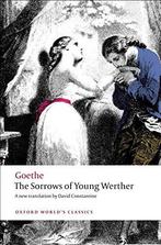 The Sorrows of Young Werther (Oxford Worlds Classics),, Boeken, Gelezen, Johann Wolfgang von Goethe, Verzenden