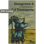 Gangreen / 2 de goede moordenaar 9789022303481 Jef Geeraerts, Boeken, Verzenden, Gelezen, Jef Geeraerts