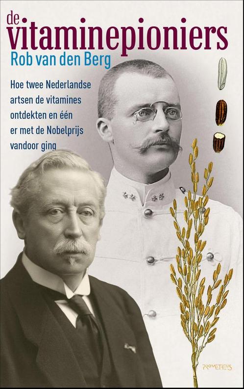 De vitaminepioniers 9789044654400 Rob van den Berg, Boeken, Overige Boeken, Zo goed als nieuw, Verzenden