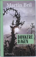 Donkere dagen 9789044612943, Boeken, Gelezen, Martin Bril, Martin Bril, Verzenden