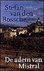 ADEM VAN MISTRAL 9789045002644 S. van den Bossche, Boeken, Verzenden, Zo goed als nieuw, S. van den Bossche