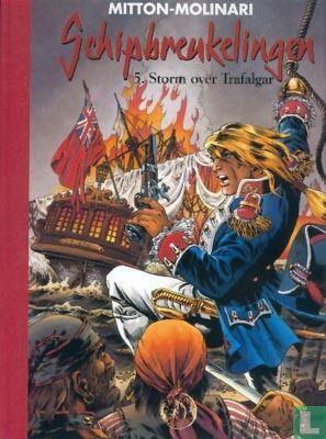 Schipbreukelingen - Storm over Trafalgar - 1998, Boeken, Stripverhalen, Zo goed als nieuw, Eén stripboek, Verzenden