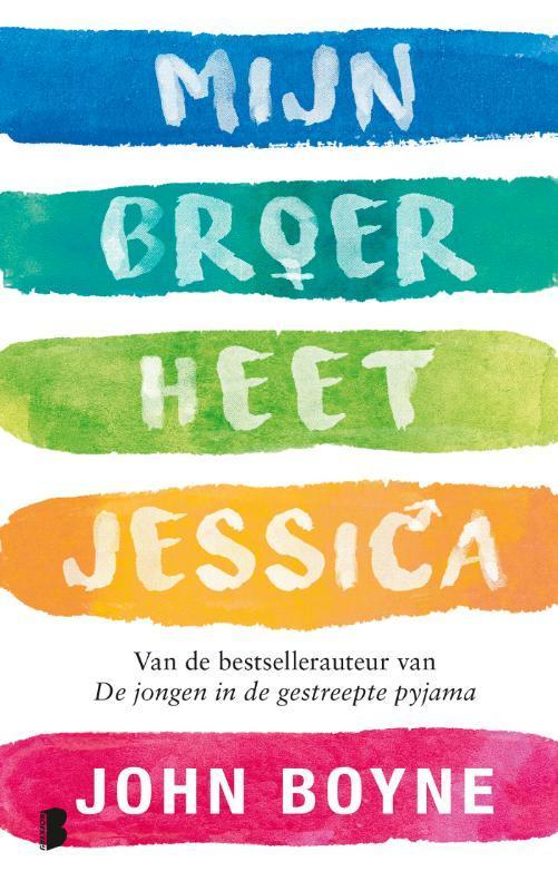Mijn broer heet Jessica 9789022587546 John Boyne, Livres, Romans, Envoi