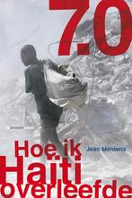 7.0 Hoe ik Haïti overleefde 9789490046071 Jean Mentens, Boeken, Verzenden, Gelezen, Jean Mentens