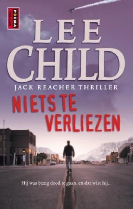 Niets te verliezen / Jack Reacher / 12 9789021009179, Livres, Thrillers, Envoi