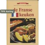 De Franse keuken 9789036608718 I. Vries, Boeken, Verzenden, Gelezen, I. Vries