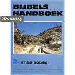 BIJBELS HANDBOEK 2A OUDE TESTAMENT 9789024211364, Boeken, Verzenden, Gelezen, B.J. Oosterhoff