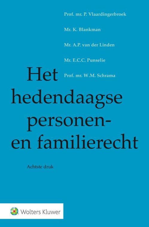 Het hedendaagse personen- en familierecht 9789013140347, Boeken, Wetenschap, Gelezen, Verzenden