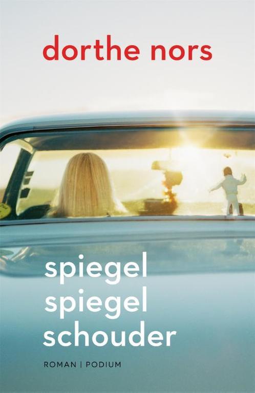 Spiegel spiegel schouder 9789057598586 Dorthe Nors, Boeken, Romans, Zo goed als nieuw, Verzenden