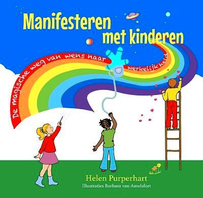 Manifesteren met kinderen 9789088402463 Helen Purperhart, Boeken, Zwangerschap en Opvoeding, Zo goed als nieuw, Verzenden