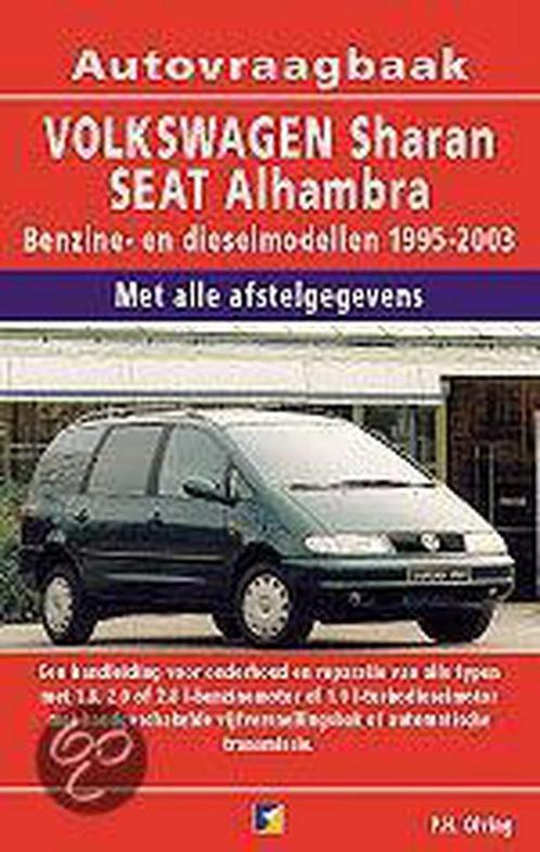 Volkswagen Sharan/Seat Alhambra benzine/diesel 1995-2002, Livres, Autos | Livres, Envoi