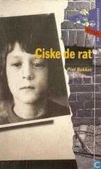 Ciske de rat 9789001561093 Piet Bakker., Boeken, Verzenden, Gelezen, Piet Bakker.