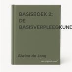 BASISBOEK 2: DE BASISVERPLEEGKUNDE 9789031309535, Boeken, Verzenden, Gelezen, Alwine de Jong