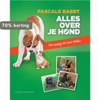 Alles over je hond 9789461311085 Pascale Baert, Boeken, Verzenden, Zo goed als nieuw, Pascale Baert