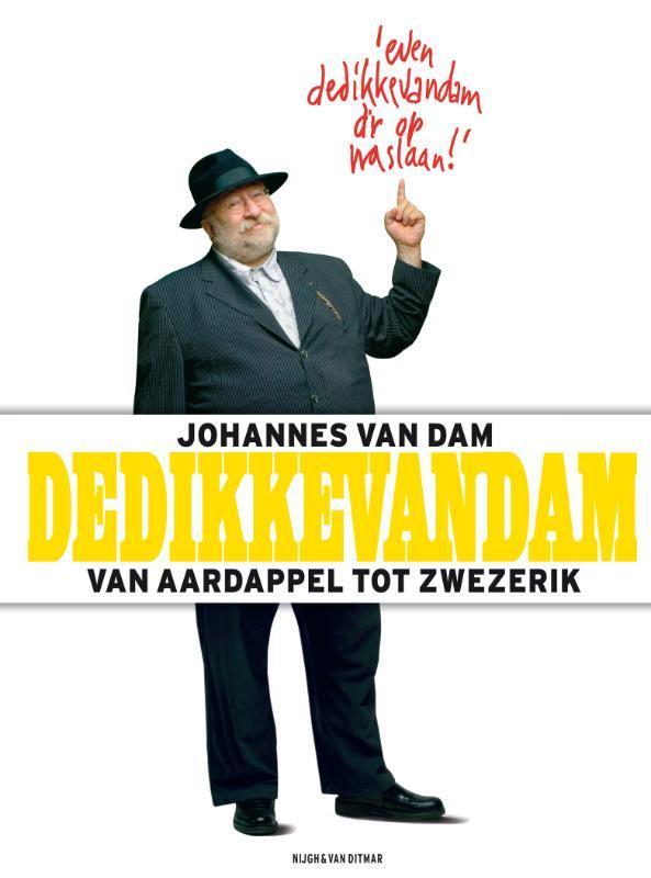 DedikkeVanDam 9789038893259 J. van Dam, Boeken, Kookboeken, Gelezen, Verzenden
