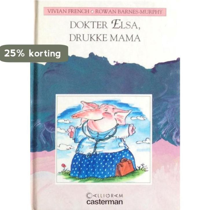 Dokter Elsa, drukke mamma / Letterkast 9789030368045, Boeken, Kinderboeken | Jeugd | 13 jaar en ouder, Gelezen, Verzenden