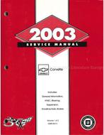 2003 CHEVROLET CORVETTE WERKRPLAATSHANDBOEK ENGELS, Autos : Divers