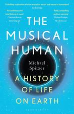 The Musical Human 9781526602787, Boeken, Michael Spitzer, Zo goed als nieuw, Verzenden