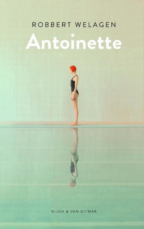 Antoinette 9789038807430 Robbert Welagen, Boeken, Romans, Zo goed als nieuw, Verzenden