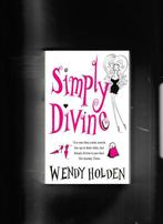 Simply Divine 9780755330089, Livres, Wendy Holden, Verzenden