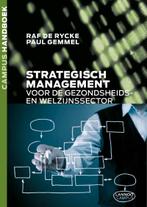Strategisch management voor de gezondheids- en, Gelezen, Raf de Rycke, Paul Gemmel, Verzenden
