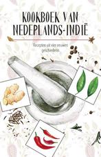 Kookboek van Nederlands-Indië 9789492821041 Karen Groeneveld, Boeken, Verzenden, Zo goed als nieuw, Karen Groeneveld