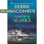 North to Alaska 9780778308867 Debbie Macomber, Boeken, Verzenden, Gelezen, Debbie Macomber