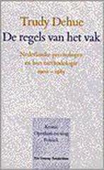 De regels van het vak / Kennis / Openbare mening / Politiek, Verzenden, T. Dehue