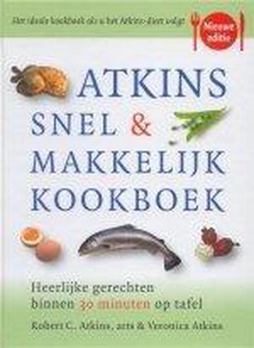 Atkins snel en makkelijk kookboek 9789032509729 R.C. Atkins, Boeken, Kookboeken, Gelezen, Verzenden