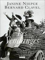 Les Vendanges von Bernard Clavel (Autor) Janine Niepce (..., Boeken, Gelezen, Verzenden