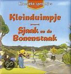 Kleinduimpje Sjaak En De Bonenstaak 9789036614092, Boeken, Gelezen, Onbekend, Verzenden