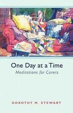 One day at a time: meditations for carers by Dorothy M., Dorothy M. Stewart, Verzenden