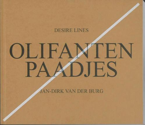 Olifantenpaden 9789089102591 Jan Dirk van den Burg, Boeken, Kunst en Cultuur | Fotografie en Design, Zo goed als nieuw, Verzenden