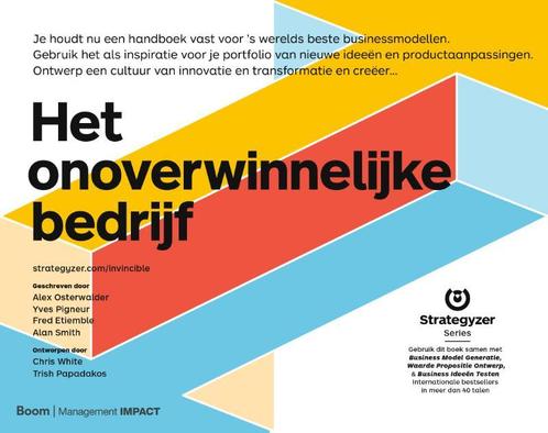 Het onoverwinnelijke bedrijf / Strategyzer series Alan Smith, Boeken, Economie, Management en Marketing, Gelezen, Verzenden
