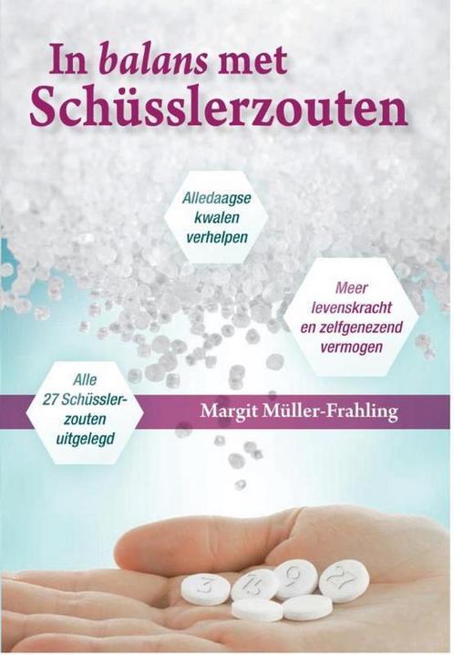 In balans met Schüsslerzouten 9789460150524, Boeken, Gezondheid, Dieet en Voeding, Gelezen, Verzenden