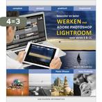 Werken met Adobe Photoshop Lightroom 6/CC / Bewuster en, Verzenden, Zo goed als nieuw, Pieter Dhaeze