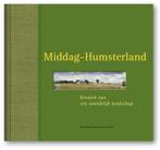 Middag-Humsterland 9789080572553, Livres, Histoire & Politique, Onbekend, Verzenden